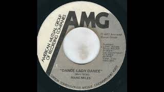 Marc Miles - Dance Lady Dance