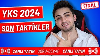 YKS 2024 ÖNCESİ SON TAKTİKLER! 🔥| SORU-CEVAP | #yks2024