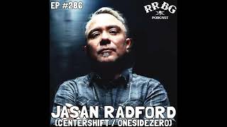 EP286 - Jasan Radford