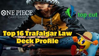 Top 16 Trafalgar Law Deck Profile - One Card Game - Peoria Regional