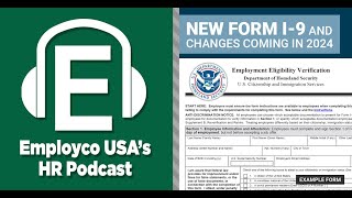 New Form I-9 and Changes Coming in 2024