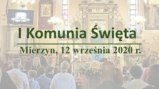 I Komunia Święta - 12 września 2020r., godz. 12:00