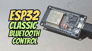 ESP32 Classic Bluetooth Control with Android Apps