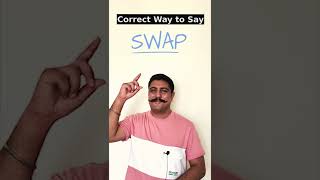 How to Correctly Pronounce Swap