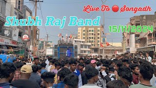 Shubh Raj Band l Live 🔴 To Songadh l 15/11/2024 l બીરસા મુંડા જન્મ જયંતિ 🏹