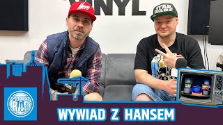 WYWIAD: HANS X POZNANSKIRAP.COM / 20-LECIE P-Ń VI