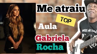 GABRIELA ROCHA : ME ATRAIU “APRENDA TOCAR NO CONTRABAIXO ✅