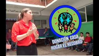 Donación de despensas a Casa Hogar el Recobro ayudemos todos