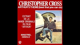 Christopher Cross – Arthur's Theme (Best That You Can Do) (Instrumental & Single Version) 7:41