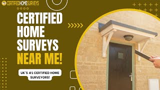 Certified Home Survey Specialists Near Me | Certified Home Surveys | Certified Home Survey Experts