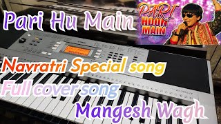 Pari Hu Main Navratri festival Garba song slow pattern *Falguni Pathak* Song #piano #keyboard #garba