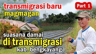 Transmigrasi Kalimantan, Suasana Damai di Desa Transmigrasi, Magmagan Baru