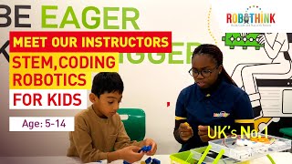 Meet our Instructors | Dynamic Team of Robothink UK | STEM, Coding, Robotics, Engineering for Kids