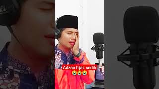 ADZAN SEDIH I ADZAN IRAMA HIJAZ I ADZAN MERDU #adzanbayati #adzanmerdu #terbaru #adzanterbaik #adzaN