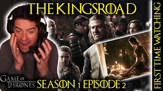 The Kingsroad | GAME OF THRONES [1x2] (FIRST TIME WATCHING REACTION)