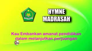 HYMNE DAN MARS MADRASAH