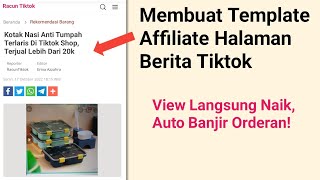 Cara Membuat Template Affiliate Halaman Berita Tiktok, View Langsung Naik!