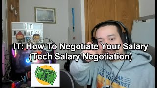 IT: How To Negotiate Your Salary (Tech Salary Negotiation)