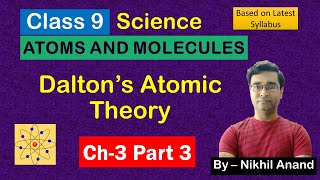 C3P3 | Dalton’s Atomic Theory | Class 9 Science | Atoms and Molecules | Chapter 3 Part 3