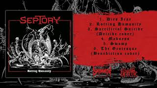 Septory - Rotting Humanity (2023) [Full Compilation]