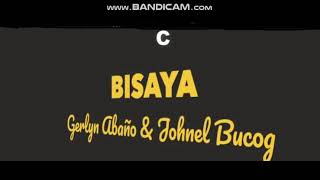 Gerlyn Abaño & Johnel Bucog - BISAYA  (Special Lyrics & Chords)