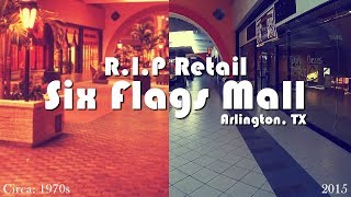 The Six Flags mall in Arlington, TX - R.I.P Retail