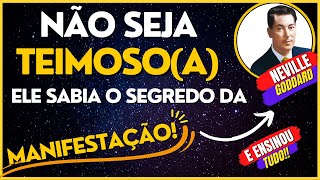 Aprender Isso é Essencial para PROSPERIDADE | Mudando o Sentimento do “EU SOU” | Neville Goddard