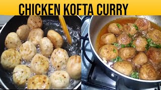 Chicken kofta recipe | chicken kofta curry recipe