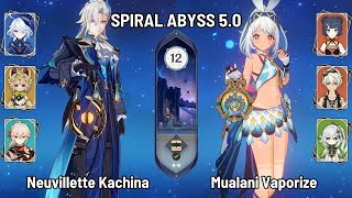 C0 Neuvillette Kachina Team | C0 Mualani Xiangling Burnvape | New Spiral Abyss 5.0 | Genshin Impact