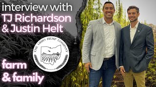 farm & family with TJ Richardson & Justin Helt from The Ohio Hemp Company