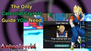 The Only Guide You Need For Celestial Crystals I Anime World Tower Defense