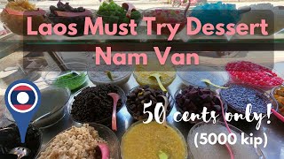 Laos Nam Van Dessert | Must-Try Lao Dessert Only 50 Cents! 5000 Kip