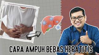 CARA AMPUH MENCEGAH HEPATITIS - DOKTER SADDAM ISMAIL