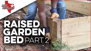 Building a Raised Garden Bed With Wood Sides From a Pine Tree - DIY Raised Garden Bed - Part 2