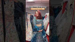 India’s Biggest bridal factory | lehenga, bridal lehenga, gown #bridallehenga #outfit