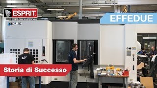 ESPRIT CAM e Effedue Storia di Successo