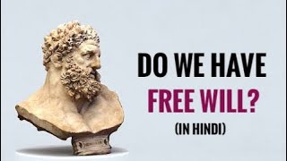 Free will Explained in hindi | PODCAST                       #freewill