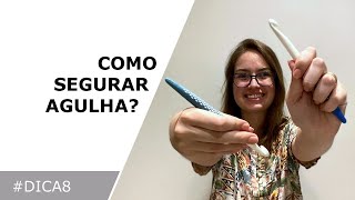 #DICA 8 - Como segurar a agulha de crochê corretamente?