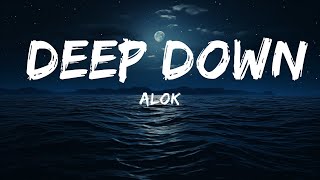 Alok - Deep Down (Lyrics) feat. Ella Eyre  | 25 Min