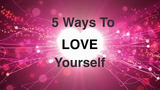 How to  Unlock the Secret to Sef-Love