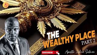 THE WEALTH PLACE  PART 2 | APOSTLE JOSHUA SELMAN #koinoniaglobal #koinoniaabuja #koinoniazaria