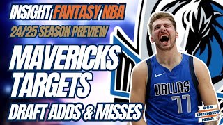 NBA Fantasy Basketball | Mavericks Targets | Must Adds & Misses 24/25