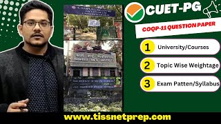 CUET-PG (COQP11 General Paper) Colleges & Courses, Syllabus Topic wise Analysis & Paper Pattern