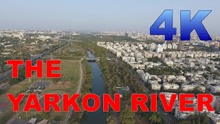 The Yarkon River in Tel Aviv - 4K