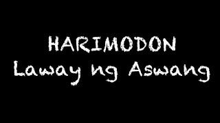 HARIMODON Laway ng Aswang (True story)