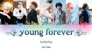 BTS (방탄소년단) – EPILOGUE: Young Forever Han|Rom|Eng Color Coded Lyrics