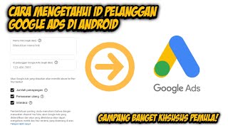 Cara mengetahui ID Pelanggan google Ads di Android