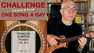 François Campion • Bransle (Ukulele-Solo) – #152