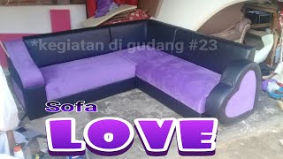 Sofa love |Kegiataan di gudang #23 |daily coverage |2020