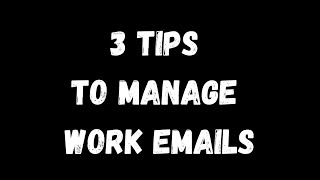 Tips to manage work emails #Shorts